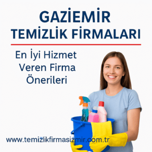 Gaziemir Temizlik Firmaları - www.temizlikfirmasizmir.com.tr