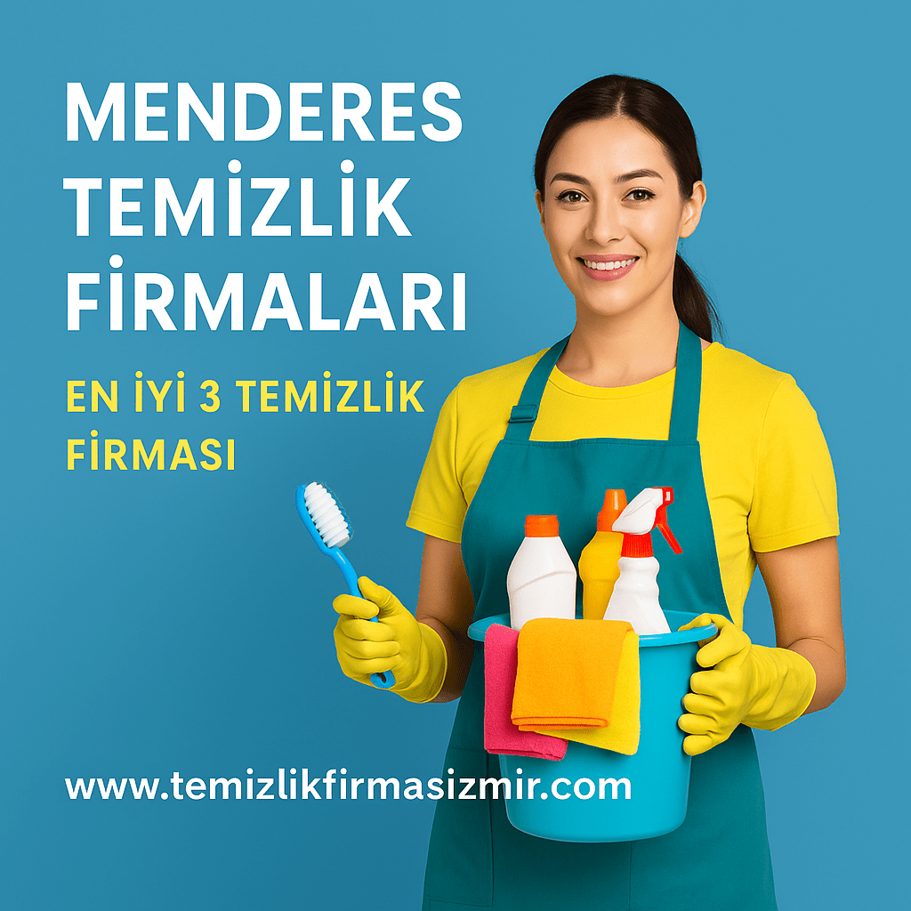 Menderes Temizlik Firmaları