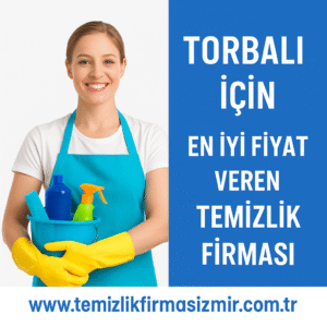 Torbalı Temizlik Firmaları - www.temizlikfirmasizmir.com.tr